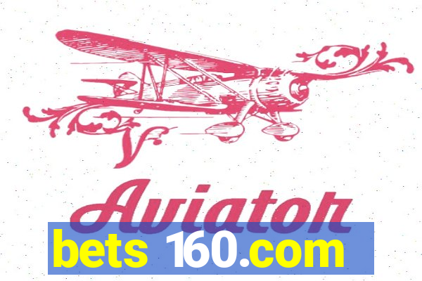 bets 160.com